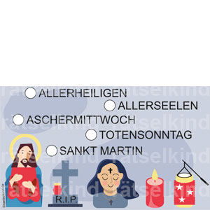 Bilderrätsel Worträtsel November Festtage Allerseelen Allerheiligen Sankt Martin Totensonntag Aschermittwoch